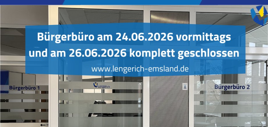 Die Türen vom Bürgerbüro mit dem Hinweis, dass am 24.06. und 26.06. eingeschränkt geöffnet ist