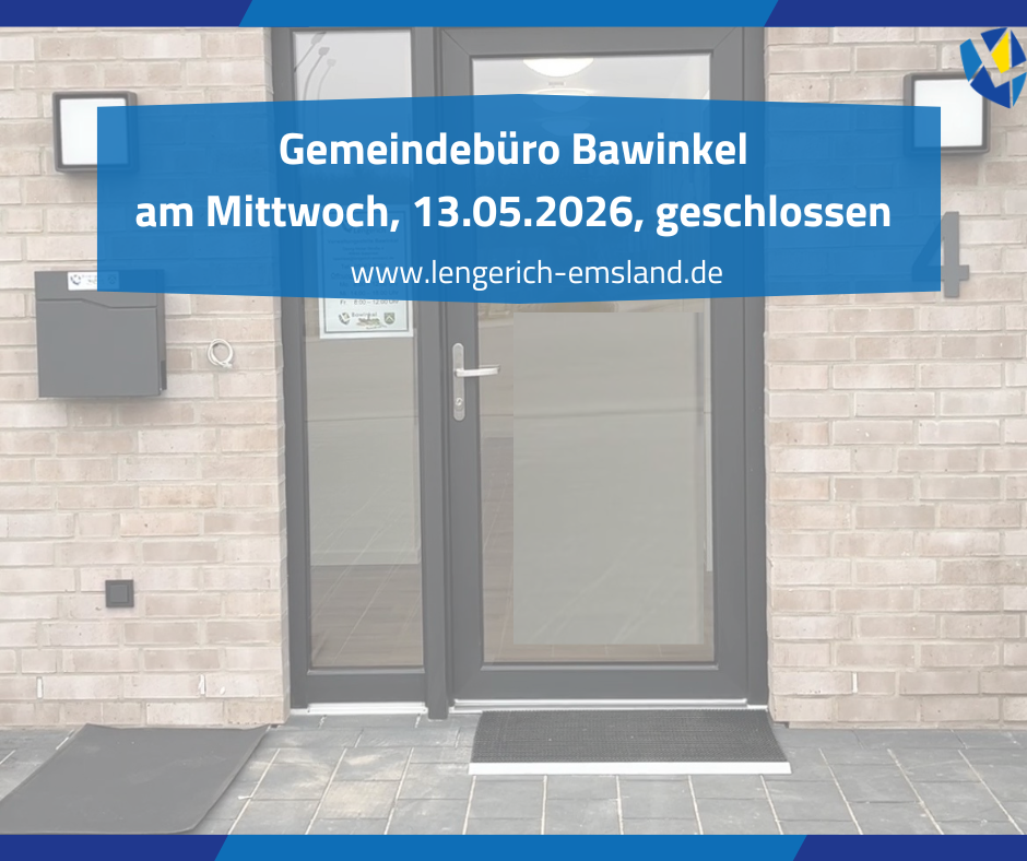 Bild der Verwaltungsstelle Bawinkel mit dem Hinweis, dass am 13.05.2026 geschlossen ist