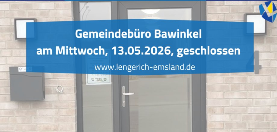 Bild der Verwaltungsstelle Bawinkel mit dem Hinweis, dass am 13.05.2026 geschlossen ist
